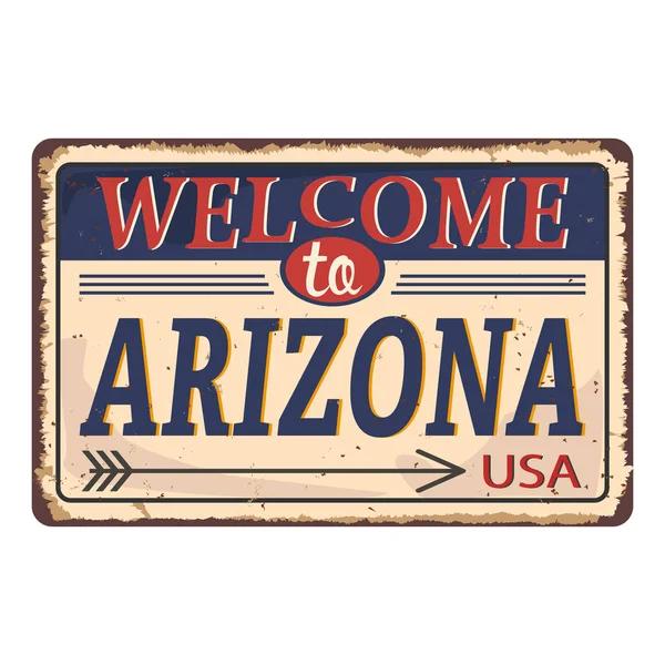 Welkom in Arizona vintage roestig metalen bord op een witte achtergrond, vector illustratie — Stockvector