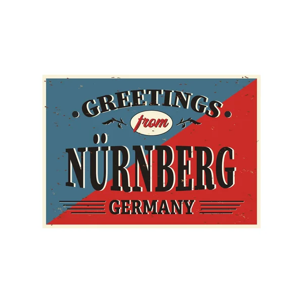 Deutsche Stadt Retro-Grüße von n rnberg Vintage Schild. Reiseziele Thema auf altem rostigen Hintergrund. — Stockvektor