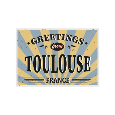 Toulouse Retro kalay işareti Vintage vektör hatıra işareti veya kartpostal şablonu. Seyahat teması.