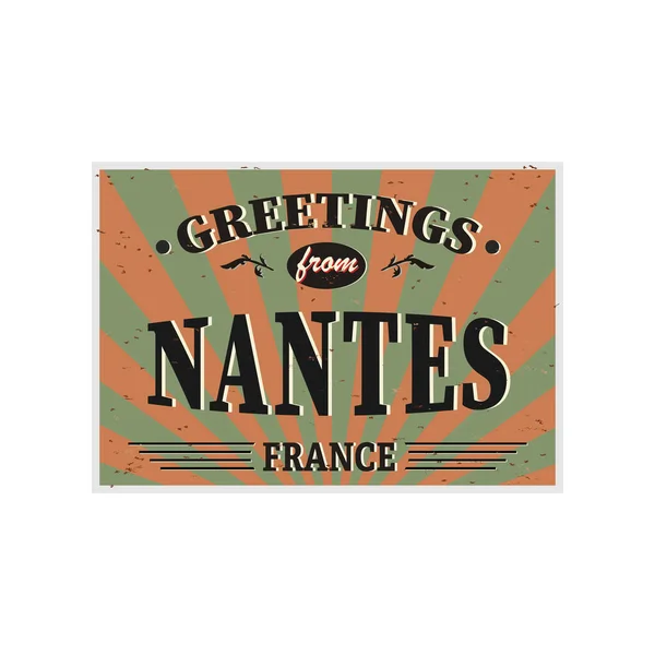 Sinal de lata Nantes Retro Sinal de lembrança vetorial vintage ou modelos de cartão postal. Tema de viagem . —  Vetores de Stock