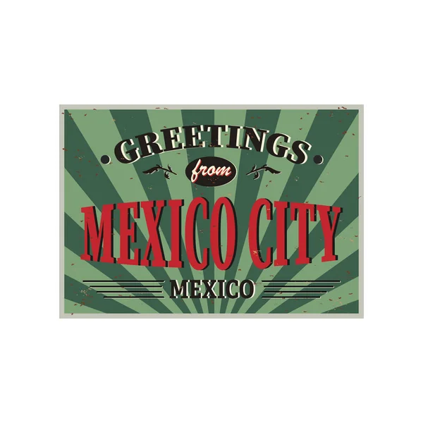 México cITY letreros de metal vintage. Plantilla de recuerdo o postal retro. Bienvenido a México . — Vector de stock