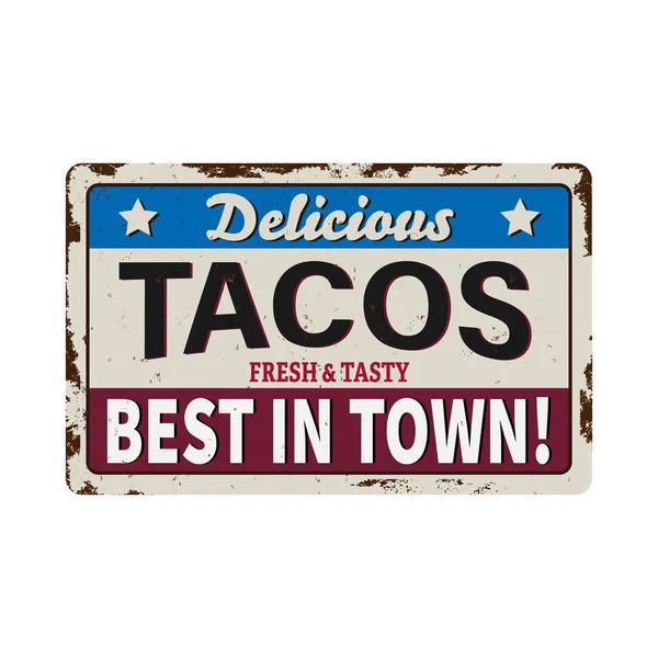 Tacos Vector modello di segno retrò per pasto tradizionale taco nei ristoranti messicani. Hot e piccante tacos messicani pubblicizzare su sfondo vecchio metallo. — Vettoriale Stock
