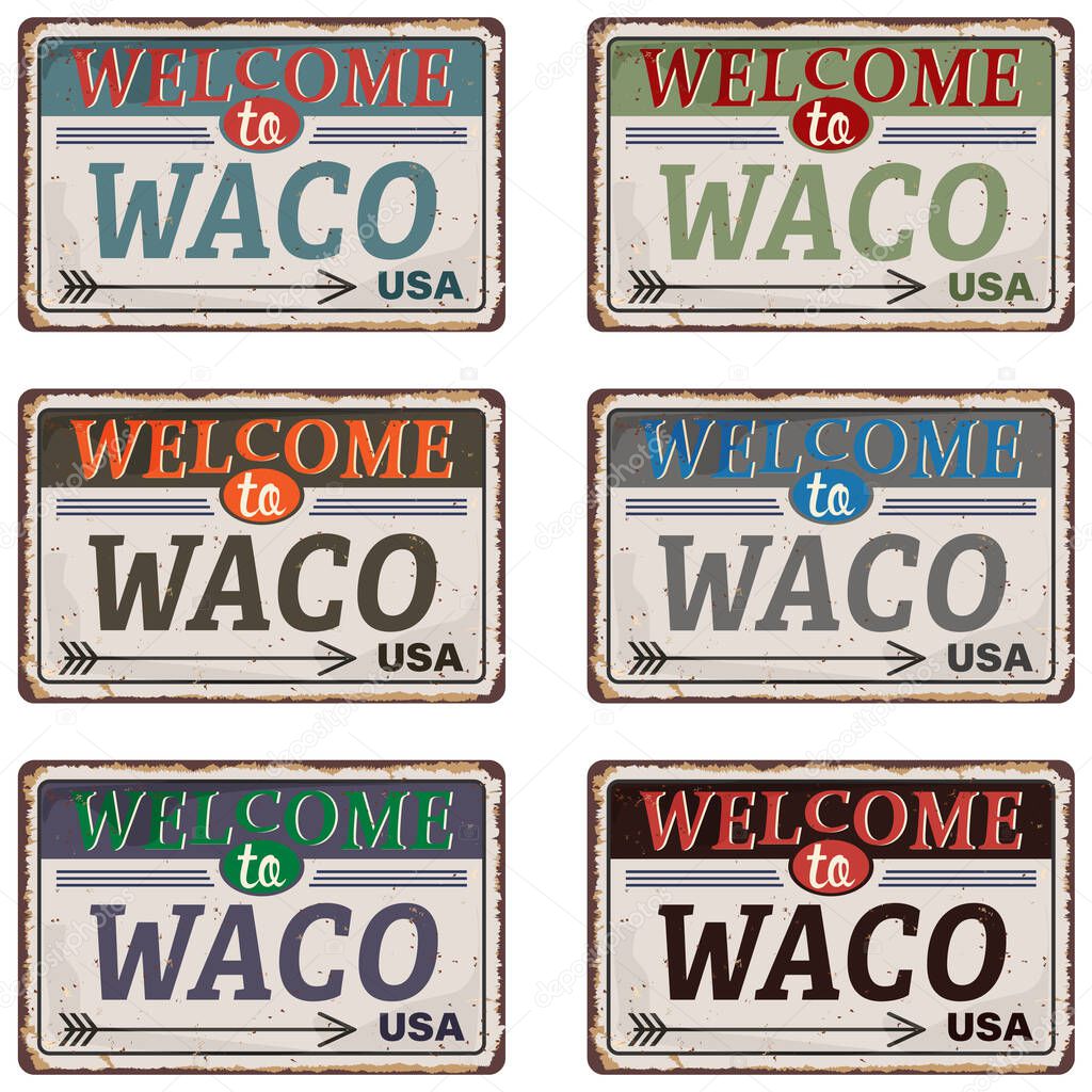 Waco, Texas, tin rusted vintage road sign signboard set vector illustration, road table, USA city