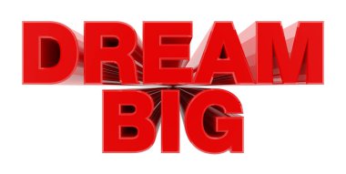 Beyaz arka plan illüstrasyon 3d render Dream Büyük kırmızı kelime