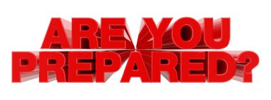Hazır mısın? beyaz arka plan illüstrasyon 3d render üzerinde kırmızı kelime