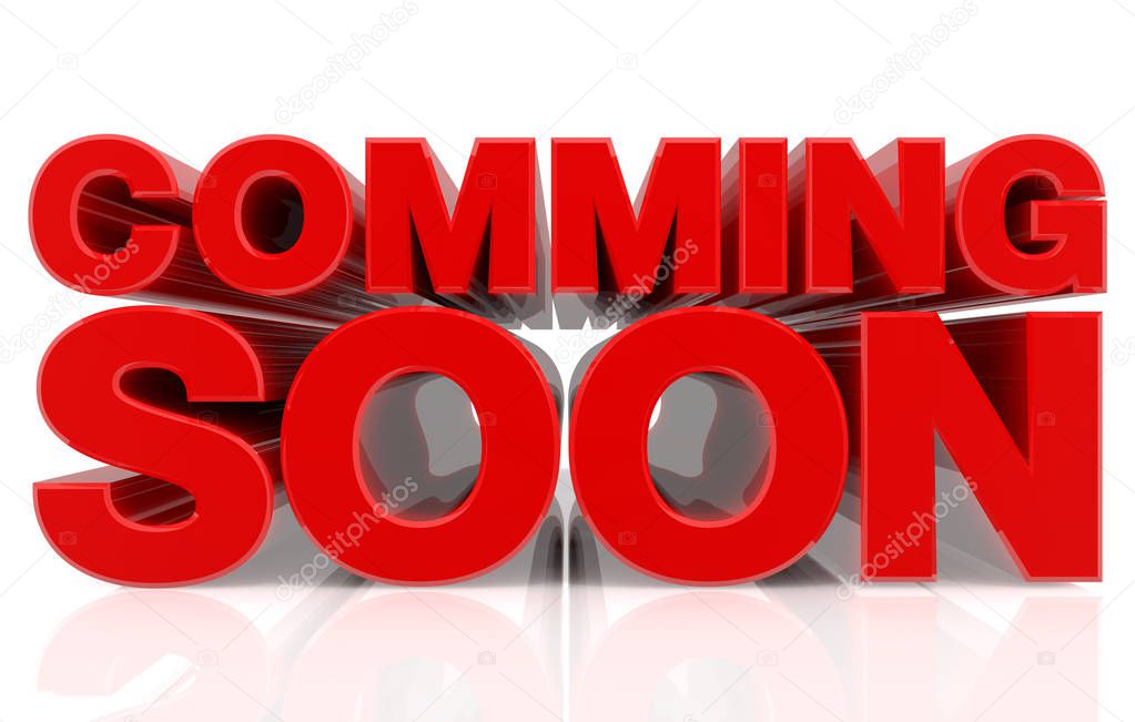3D COMMING SOON word on white background 3d rendering