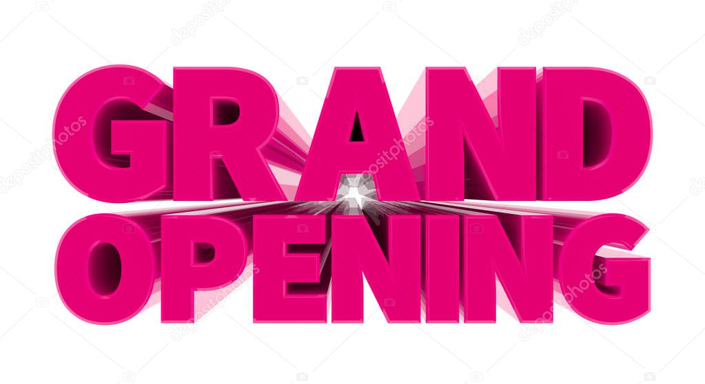 GRAND OPENING pink word on white background illustration 3D rendering