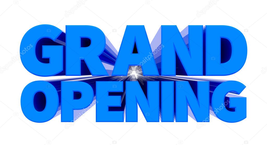GRAND OPENING blue word on white background illustration 3D rendering