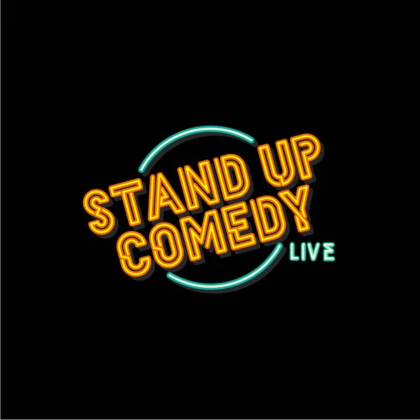 Neon Lettering Stand Comedy Black Background — Stock Vector