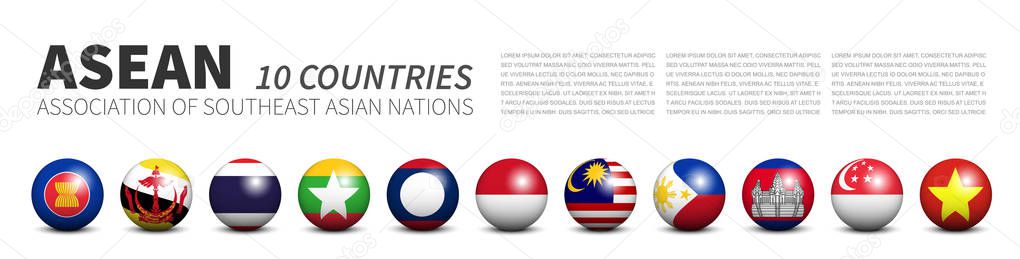 ASEAN . Association of Southeast Asian Nations . Banner 3D circle balls line up and member flags design . White isolated background . Vector .