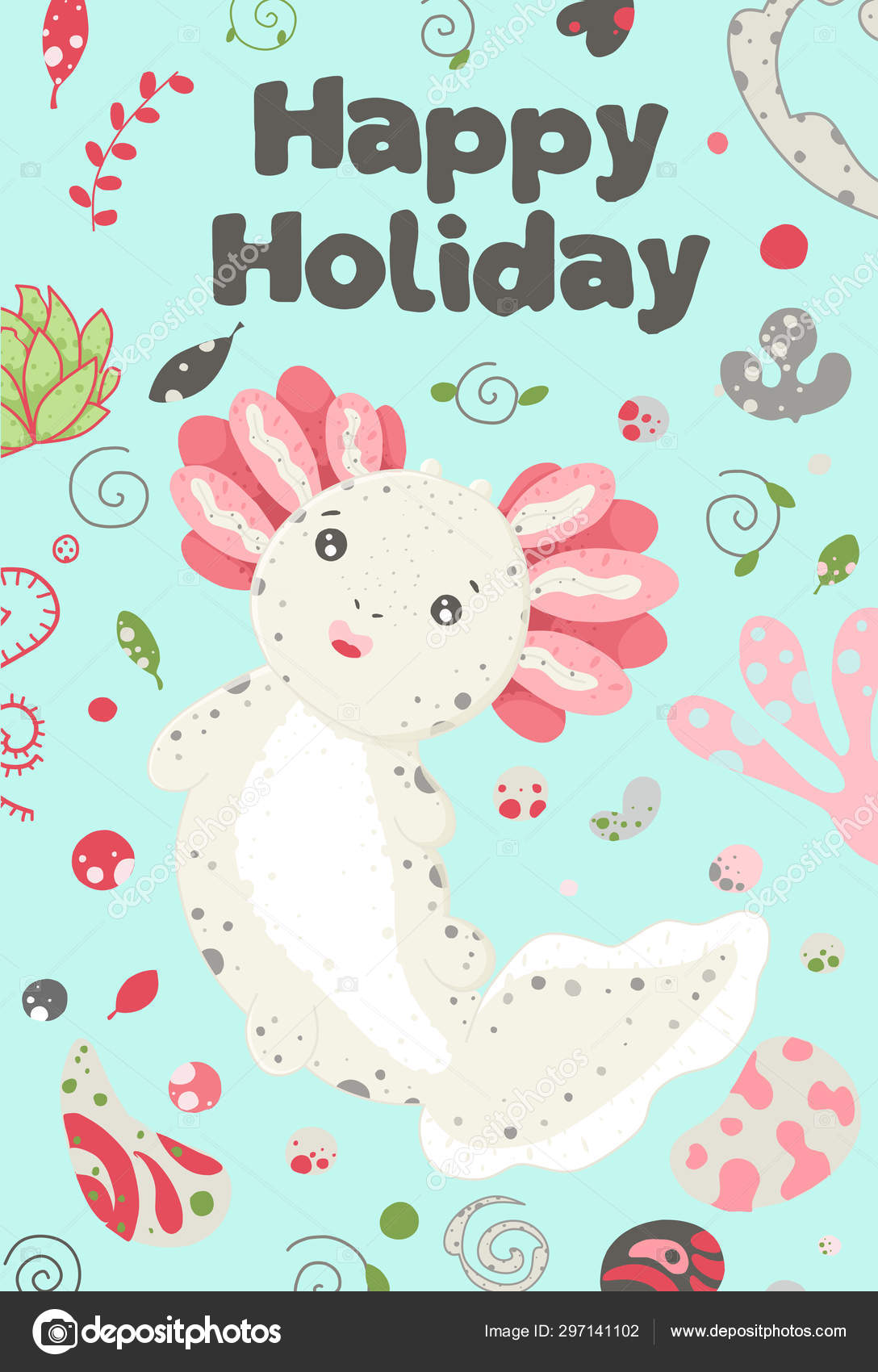 Cute Summer Kawaii Axolotl Baby Amphibian Drawing Happy Birthday Greeting Card With Lizard Flat Style Design Ambystoma Mexicanum Stock Photo Image By C Lviktoria25