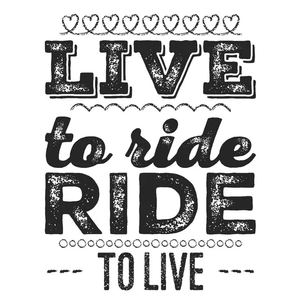 Lever att rida. Cool biker offert för t-shirt. Motorcykel print, banderoll, affisch. — Stock vektor
