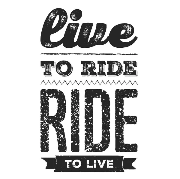 Vivere per cavalcare. Bella citazione motociclista per t-shirt. Stampa moto, banner, poster . — Vettoriale Stock