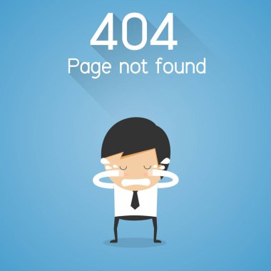 404 Hata Sayfası bulunamadı. işadamı ağlama kavramı
