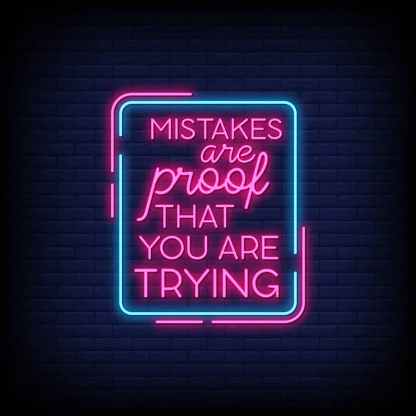 Neon Mistakes Proof You Trying Text Dark Brick Wall Background — Stock Vector