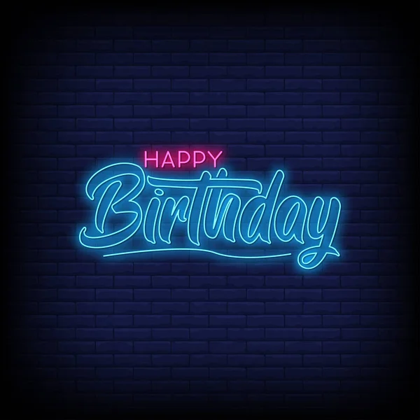 Feliz Aniversário Lettering Neon Text Vector Feliz Aniversário Neon Sinal — Vetor de Stock