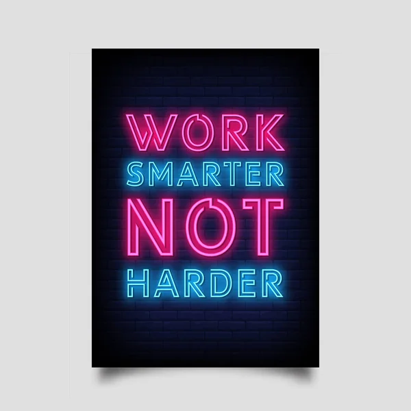 Werk Slimmer Niet Harder Voor Poster Neon Stijl Moderne Citaat — Stockvector