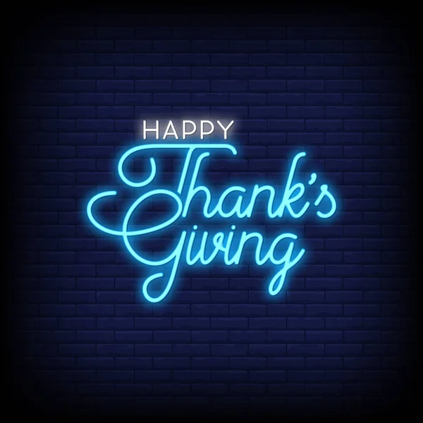 Happy Thank's Giving for poster in neon style. Happy Thank's Giving neon signs. greeting card, invitation card, light banner, posters, flyer