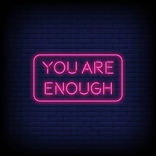 You Enough Poster Neon Style Modern Quote Inspiration Neon Signs — Stock Vector