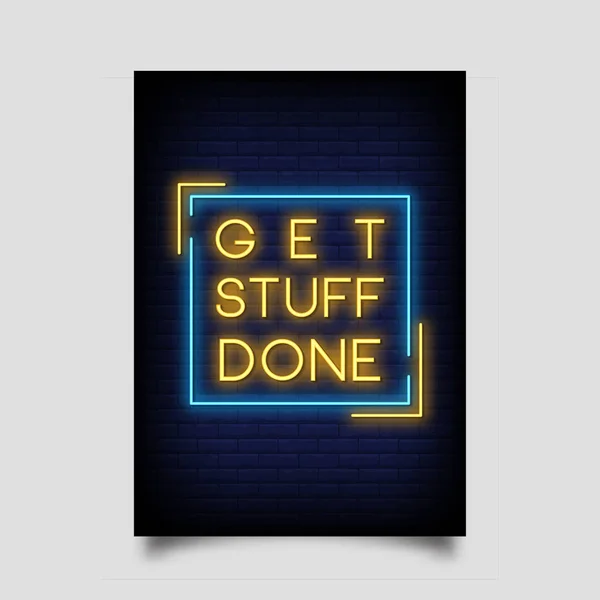 Ottieni Stuff Fatto Frase Poster Stile Neon Citazione Ispiratrice Segni — Vettoriale Stock