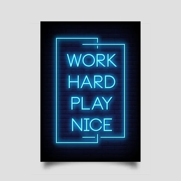 Work Hard Play Jolie Phrase Pour Affiche Style Néon Citation — Image vectorielle