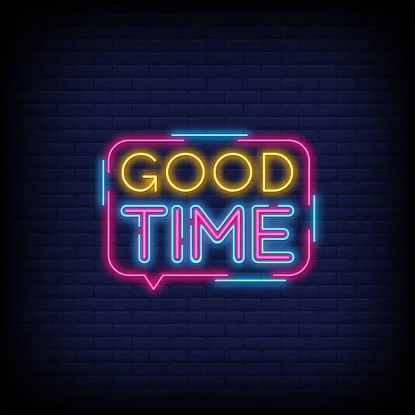 Good Time Neon Text Sign Vector Плакат Вектор Иллюстрация — стоковый вектор