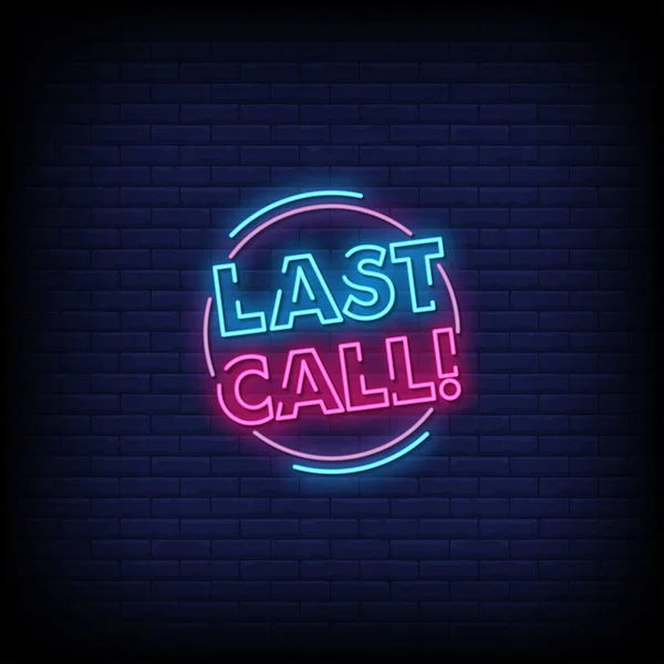 Last Call Neon Sign Brick Wall Background — Stock Vector