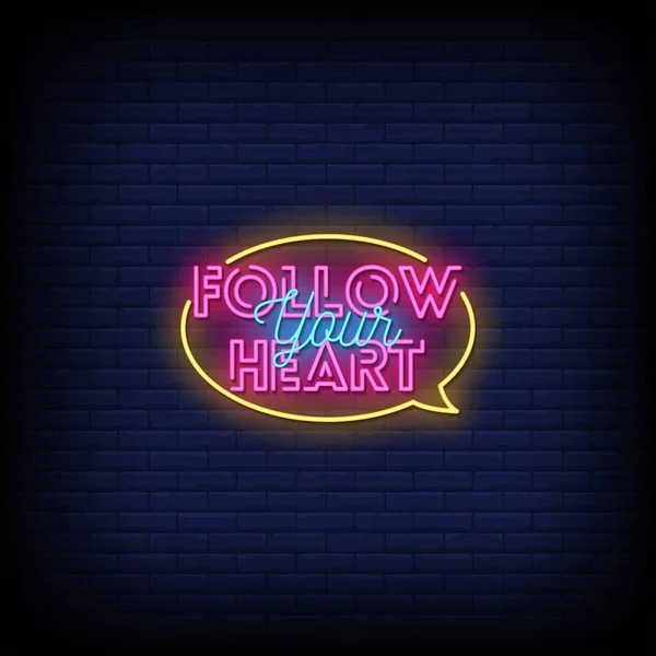 Suivre Votre Coeur Néon Chanter Sur Fond Mur Brique Bleue — Image vectorielle