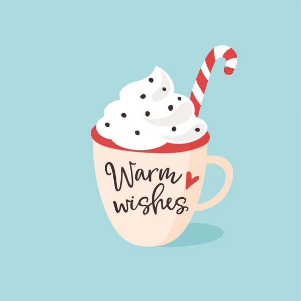 Weihnachten, Neujahrsgrußkarte, Einladung. handschriftlicher herzlicher Glückwunschtext. Hand gezogene Tasse Tee, Kaffee oder Schokolade mit Sahne und Zuckerrohr. Vektor-Illustration. — Stockvektor