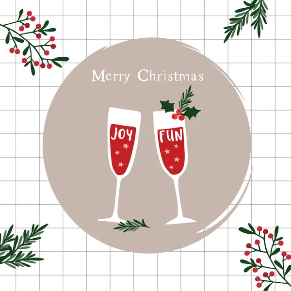 メリー クリスマス、ハッピーニューイヤー グリーティング カード、招待状。2 つのシャンパン ワイン グラス。楽しさと喜びの handletterd テキストとヒイラギの果実とモミの枝。クリスマスのお祝い、パーティー コンセプト. — ストックベクタ