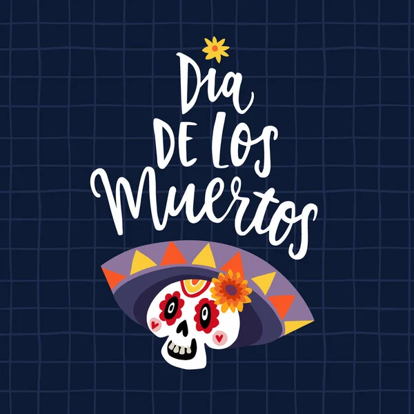Dia de Los Muertos gratulationskort, inbjudan. Mexikanska dagen av de döda. Prydnads dödskalle med sombrero hatt och bokstäver text. Handritade vektor illustration, rutig rutigt mönster bakgrund. — Stock vektor
