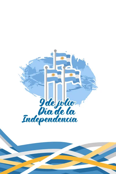 Übersetzt Juli Unabhängigkeitstag Argentiniens Geeignet Für Grußkarte Poster Und Banner — Stockvektor