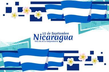Tercümesi: 15 Eylül, Nikaragua, Mutlu Bağımsızlık Günü. Nikaragua vektör illüstrasyonunun Bağımsızlık Günü kutlu olsun. Tebrik kartı, poster ve afiş için uygun.