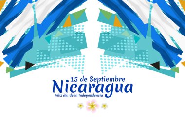 Tercümesi: 15 Eylül, Nikaragua, Mutlu Bağımsızlık Günü. Nikaragua vektör illüstrasyonunun Bağımsızlık Günü kutlu olsun. Tebrik kartı, poster ve afiş için uygun.
