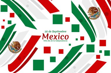 Çeviri: 16 Eylül, Çok Yaşa Bağımsızlık! Meksika 'nın Bağımsızlık Günü kutlu olsun. Meksika Vektör illüstrasyonunun ulusal bayramı. Tebrik kartı, poster ve afiş için uygun.