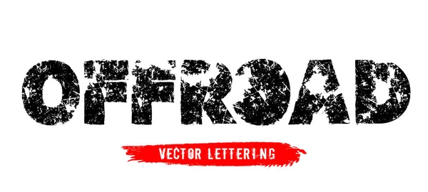 Offroad handgezeichneter Grunge-Schriftzug — Stockvektor