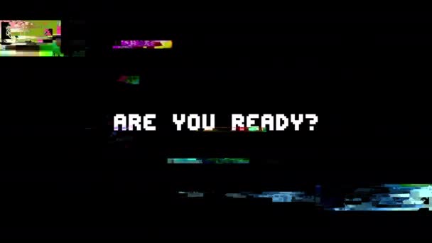 The words Are you ready appearing with digital noise and glitches. Nin 8-bit style. — ストック動画