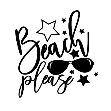 Plaj lütfen el yazısıyla yazılmış, güneş gözlüklü ve yıldızlı. Modern Kaligrafi, basım için iyi, posterler, el ilanları, tişörtler, kartlar, davetiyeler, çıkartmalar, afişler. 
