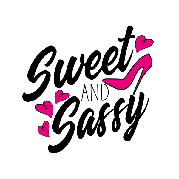 Sweet Sassy Text Modern Calligraphy Pink High Heeled Shoes Hearts — Stock Vector