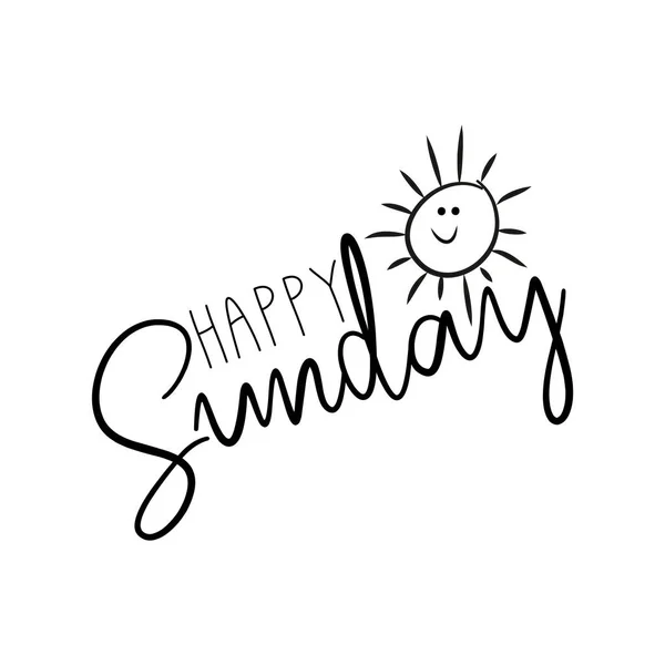 Happy Sunday Positive Handwritten Text Good Greeting Card Shirt Print — Stock Vector