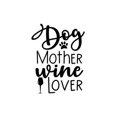 Free Free Dog Mother Wine Lover Svg