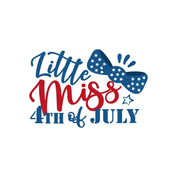 Little Miss Luglio Buon Independence Day Luglio Illustrazione Design Lettering — Vettoriale Stock