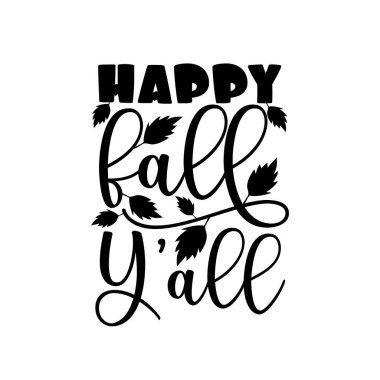 Hepinize mutlu sonbaharlar izinlerle birlikte el yazısı. Poster, afiş, tebrik kartı, tekstil için iyi..