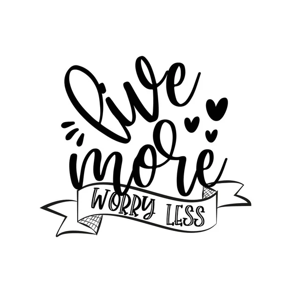 Live More Worry Texte Caliiographique Moins Positif Avec Des Cœurs — Image vectorielle