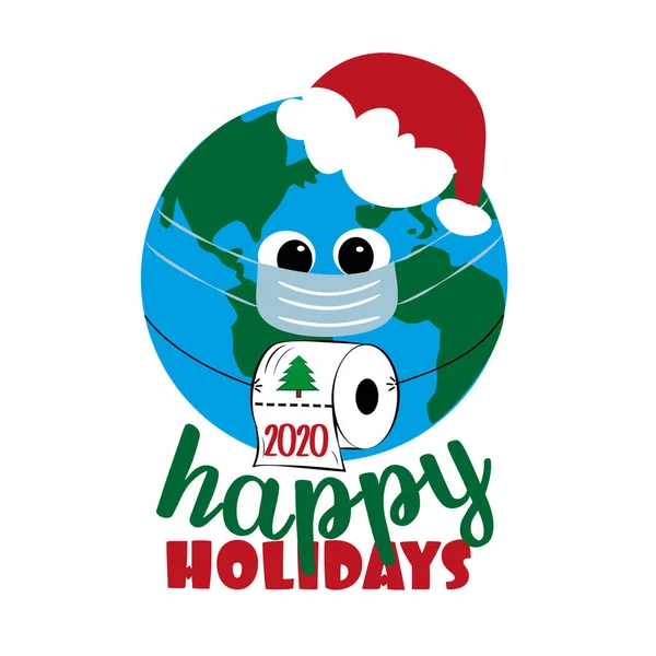 Happy Holidays Cute Earth Planet Masce Papieru Toaletowego Zabawna Kartka — Wektor stockowy