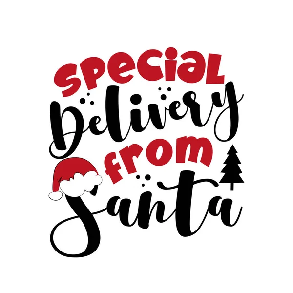 Special Delivery Santa Lustige Weihnachtskalligrafie Mit Weihnachtsmütze Gut Für Postkarte — Stockvektor