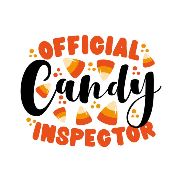 Oficiální Inspektor Cukrovinek Legrační Halloween Rčení Pro Děti Hodí Pro — Stockový vektor