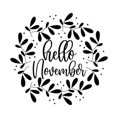 Merhaba November - yaprak çelengi ile selamlama. Şablon, afiş, poster, kart, ev dekorasyonu ve diğer tasarım için iyi.