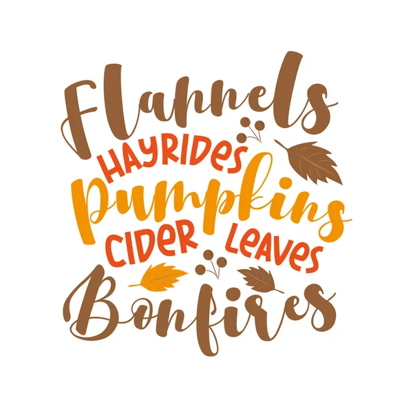 Flanely Hayrides Pumpkins Cider Leaves Bonfire Legrační Podzimní Fráze Listy — Stockový vektor