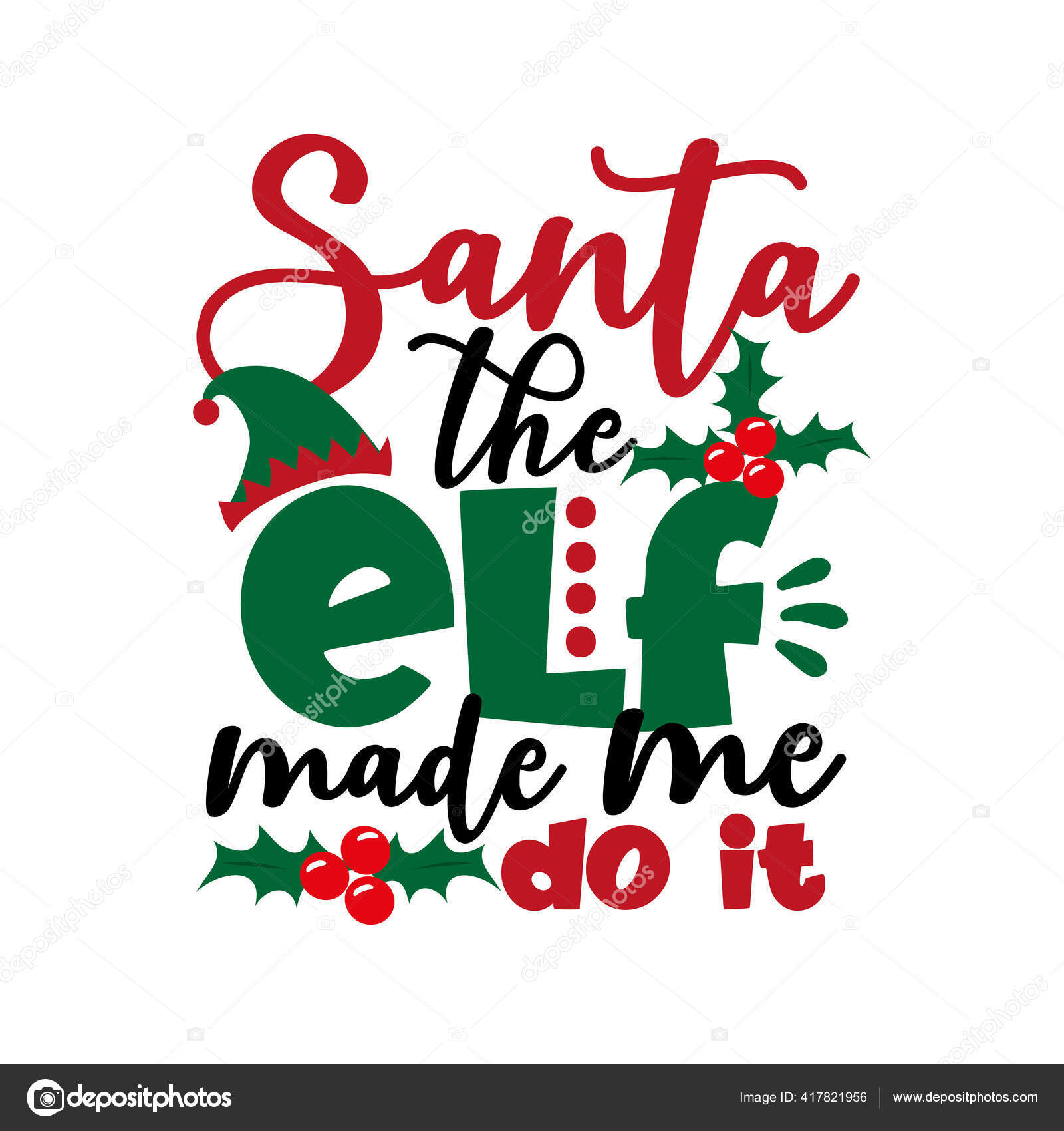 The elf made me do hotsell it shirt